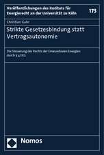 Strikte Gesetzesbindung statt Vertragsautonomie