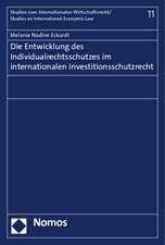 Die Entwicklung des Individualrechtsschutzes im internationalen Investitionsschutzrecht