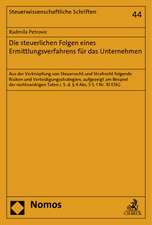 Die Steuerlichen Folgen Eines Ermittlungsverfahrens Fur Das Unternehmen: Risiken Und Verteidigungsstrategien, Aufgezeigt Am Beispiel Der Rechtswidrige