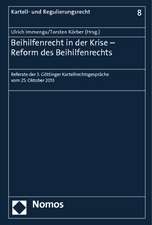 Beihilfenrecht in der Krise - Reform des Beihilfenrechts