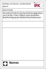 Das Leitererfordernis Des Steuerberatungsgesetzes Aus 34 ABS. 2 Satz 2 Stberg Unter Besonderer Berucksichtigung Des Nahbereichserfordernisses