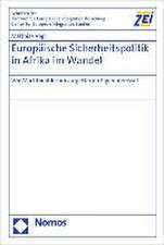 Europaische Sicherheitspolitik in Afrika Im Wandel