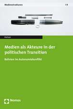 Medien ALS Akteure in Der Politischen Transition