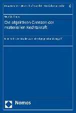 Die Objektiven Grenzen Der Materiellen Rechtskraft: Eine Kritische Studie Zum Streitgegenstandsbegriff