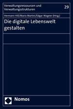 Die Digitale Lebenswelt Gestalten: Eine Untersuchung de Lege Lata Und de Lege Ferenda