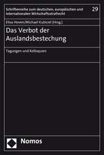 Das Verbot Der Auslandsbestechung: Tagungen Und Kolloquien