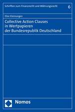 Collective Action Clauses in Wertpapieren der Bundesrepublik Deutschland