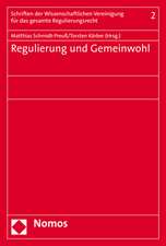 Regulierung und Gemeinwohl