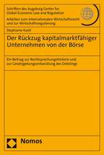 Der Rückzug kapitalmarktfähiger Unternehmen von der Börse