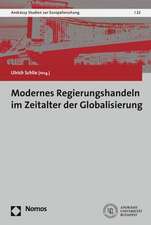 Modernes Regierungshandeln im Zeitalter der Globalisierung