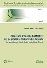 Pflege und Pflegebedürftigkeit als gesamtgesellschaftliche Aufgabe