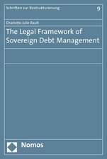 The Legal Framework of Sovereign Debt Management