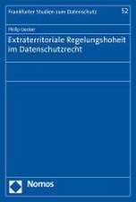 Extraterritoriale Regelungshoheit im Datenschutzrecht