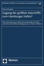 Zugang der größten Seeschiffe zum Hamburger Hafen?