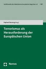 Terrorismus als Herausforderung der Europäischen Union