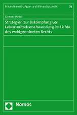 Strategien zur Bekämpfung von Lebensmittelverschwendung im Lichte des wohlgeordneten Rechts