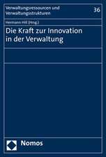 Die Kraft zur Innovation in der Verwaltung