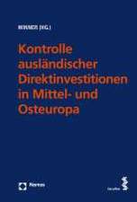 Kontrolle ausländischer Direktinvestitionen in Mittel- und Osteuropa