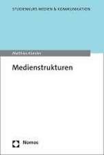 Medienstrukturen