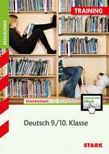 STARK Training Realschule - Deutsch 9./10. Klasse