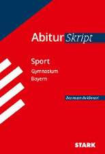 STARK AbiturSkript - Sport - Bayern