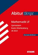 STARK AbiturSkript - Mathematik LF - BaWü