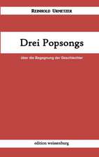 Drei Popsongs