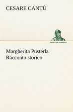 Margherita Pusterla Racconto Storico: Scritti Critici E Letterari