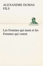 Les Femmes Qui Tuent Et Les Femmes Qui Votent: La France, La Russie, L'Allemagne Et La Guerre Au Transvaal