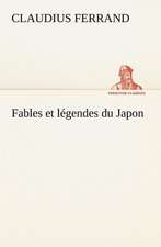 Fables Et Legendes Du Japon: Histoire D'Un Vieux Bateau Et de Son Quipage