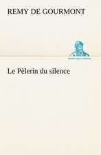 Le P Lerin Du Silence: Histoire D'Un Vieux Bateau Et de Son Quipage