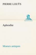 Aphrodite Moeurs Antiques: Ao T 1887-1890