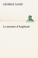 Le Meunier D'Angibault: Dialogues