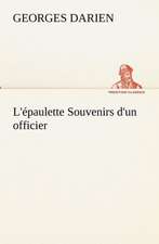 L' Paulette Souvenirs D'Un Officier: Moeurs Foraines