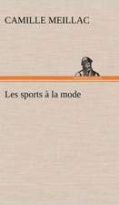 Les Sports La Mode: Les Ordres Serbes