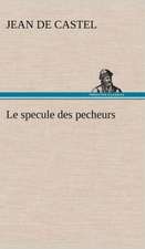 Le Specule Des Pecheurs: Les Ordres Serbes