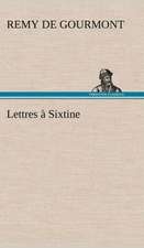 Lettres Sixtine: La France, La Russie, L'Allemagne Et La Guerre Au Transvaal