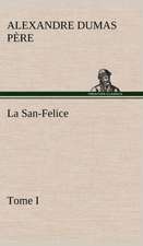 La San-Felice, Tome I