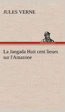 La Jangada Huit Cent Lieues Sur L'Amazone: Les Th Ories Et Les Exemples3