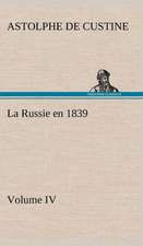 La Russie En 1839, Volume IV: Dialogues