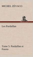 Les Pardaillan - Tome 05, Pardaillan Et Fausta: Dialogues