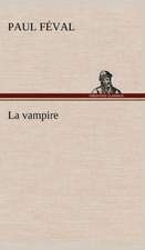 La Vampire: Dialogues