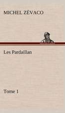 Les Pardaillan - Tome 01