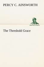 The Threshold Grace