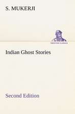 Indian Ghost Stories Second Edition