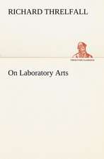 On Laboratory Arts