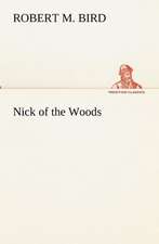 Nick of the Woods