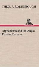 Afghanistan and the Anglo-Russian Dispute