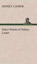 Select Poems of Sidney Lanier