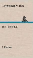 The Tale of Lal a Fantasy: Exploring the Island